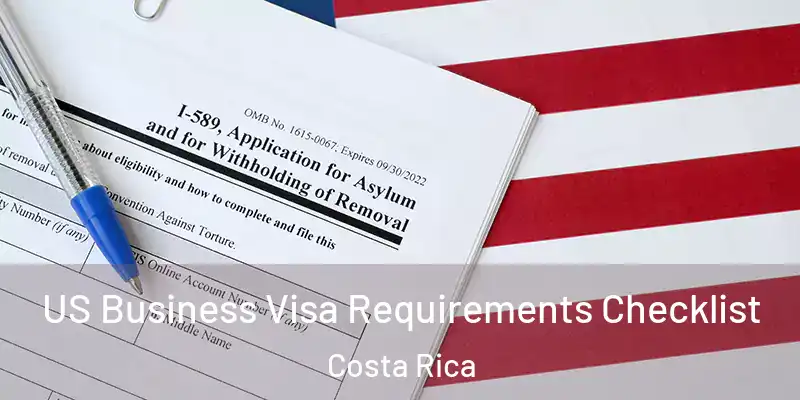  US Business Visa Requirements Checklist Costa Rica