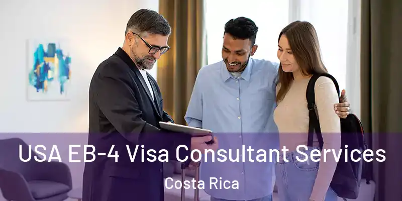  USA EB-4 Visa Consultant Services Costa Rica